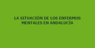 El DPA informa al Parlamento de la "situación de los enfermos mentales en Andalucía"