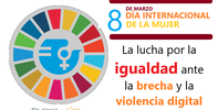 8-M Día de la Mujer: La lucha por la igualdad ante la brecha y la violencia digital