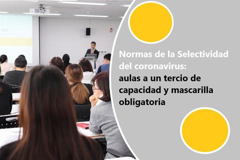 Aula escolar: Titular Normas de la Selectividad del coronavirus: aulas a un tercio de capacidad y mascarilla obligatoria