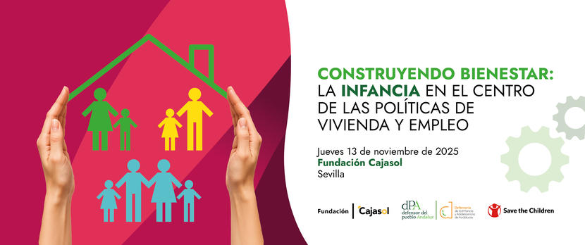 Jornada "CONSTRUYENDO BIENESTAR: La infancia en el centro de las políticas de vivienda y empleo"