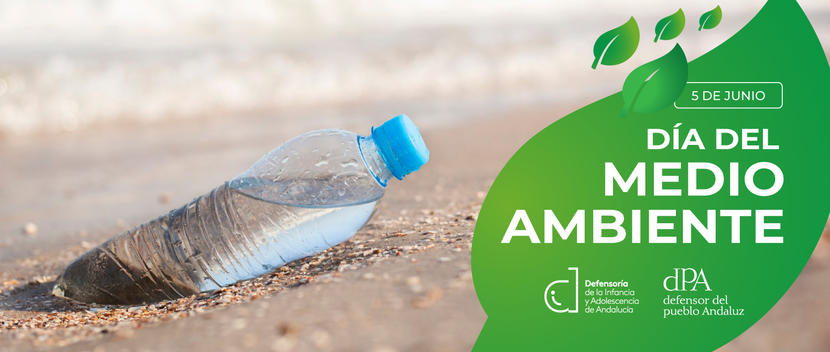Comunicado del Defensor del Pueblo Andaluz con motivo del Día Mundial del Medio Ambiente Comunicado del Defensor del Pueblo Andaluz con motivo del Día Mundial del Medio Ambiente