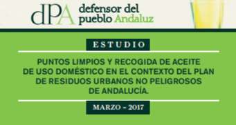 Puntos limpios y recogida de aceite de uso doméstico en el contexto del plan de residuos urbanos no peligrosos de Andalucía