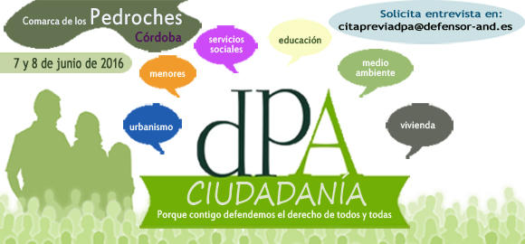 La Oficina del Defensor del Pueblo Andaluz estará en la Comarca de Los Pedroches (Córdoba) los días 7 y 8 de junio. La Oficina del Defensor del Pueblo Andaluz estará en la Comarca de Los Pedroches (Córdoba) los días 7 y 8 de junio.