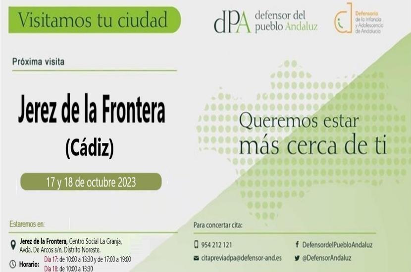 La Oficina de Información y Atención Ciudadana del Defensor del Pueblo andaluz se desplaza el 17 y 18 de octubre a Jerez de la Frontera para la atención presencial a la ciudadanía La Oficina de Información y Atención Ciudadana del Defensor del Pueblo andaluz se desplaza el 17 y 18 de octubre a Jerez de la Frontera para la atención presencial a la ciudadanía