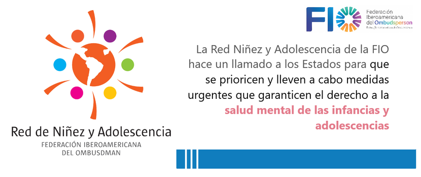 La Red Niñez y Adolescencia de la FIO hace un llamado a los Estados para que se prioricen y lleven a cabo medidas urgentes que garanticen el derecho a la salud mental de las infancias y adolescencias La Red Niñez y Adolescencia de la FIO hace un llamado a los Estados para que se prioricen y lleven a cabo medidas urgentes que garanticen el derecho a la salud mental de las infancias y adolescencias