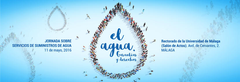9 h. Jornada "Servicios de Suministros Basicos de Agua. Garantías y derechos". Málaga